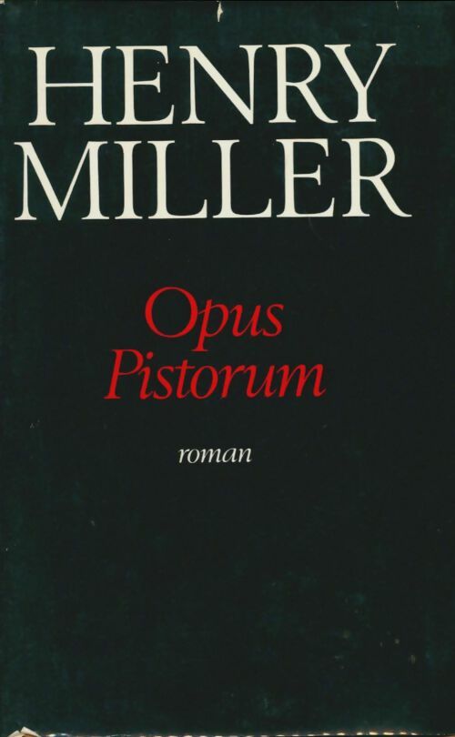 Livrenpoche : Opus Pistorum - Henry Miller - Livre