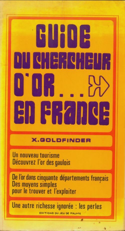 Livrenpoche : Guide du chercheur d'or en France - X. Golfinder - Livre