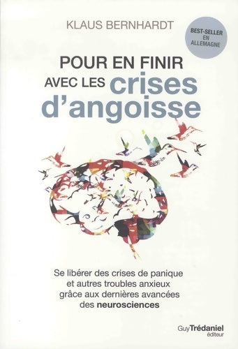 Livrenpoche : Pour en finir avec les crises d'angoisse - Klaus Bernhardt - Livre