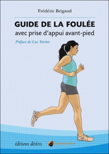 Livrenpoche : Guide de la foulée avec prise d'appui avant-pied - Frédéric Brigaud - Livre