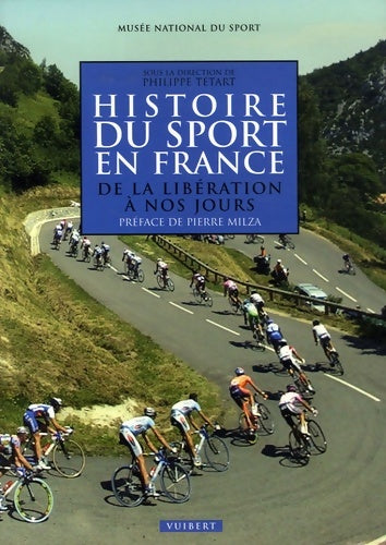 Livrenpoche : Histoire du sport en France : De la libération à nos jours - Lionel Arnaud - Livre