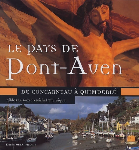 Livrenpoche : Le pays de Pont-Aven : De Concarneau à quimperlé - Gildas Le Bozec - Livre