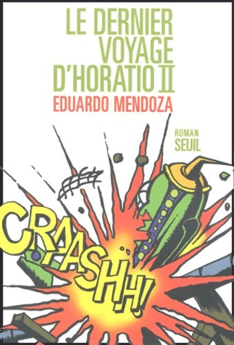 Livrenpoche : Le dernier voyage d'Horatio II - Eduardo Mendoza - Livre