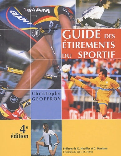 Livrenpoche : Guide des étirements du sportif - Christophe Geoffroy - Livre