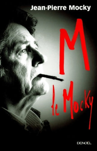 Livrenpoche : M. Le mocky - Jean-Pierre Mocky - Livre