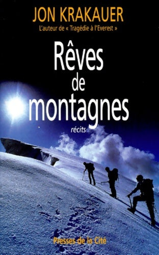 Livrenpoche : Rêves de montagnes - Jon Krakauer - Livre