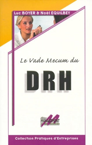 Livrenpoche : Le vade-mecum du drh - Luc Boyer - Livre