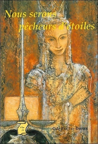 Livrenpoche : Nous serons pêcheurs d'étoiles - Odette Pactat-Didier - Livre