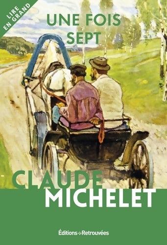 Livrenpoche : Une fois sept - Claude Michelet - Livre