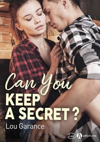 Livrenpoche : Can you keep a secret ? - Lou Garance - Livre