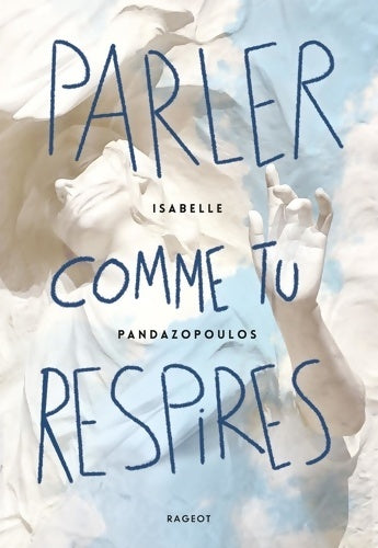 Livrenpoche : Parler comme tu respires - Isabelle Pandazopoulos - Livre