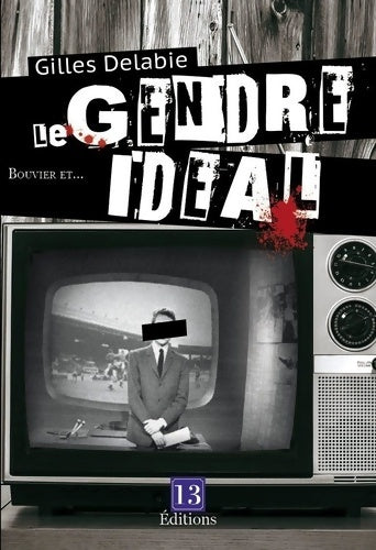 Livrenpoche : Bouvier et le gendre idéal - Gilles Delabie - Livre