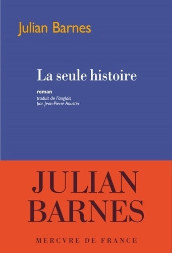 Livrenpoche : La seule histoire - Julian Barnes - Livre
