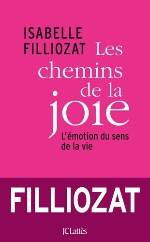Livrenpoche : Les chemins de la joie - Isabelle Filliozat - Livre