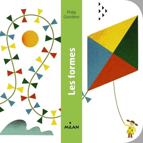 Livrenpoche : Les formes - Philip Giordano - Livre