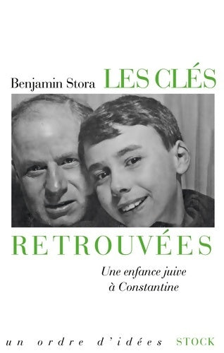 Livrenpoche : Les clés retrouvees - Benjamin Stora - Livre