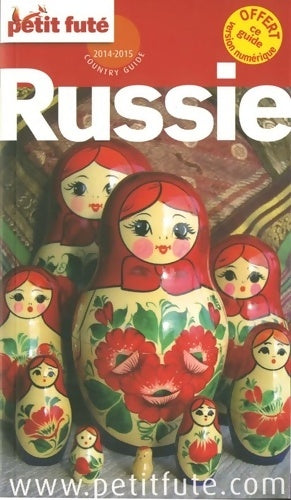 Livrenpoche : Russie 2014-2015 petit fute : + ce guide offert en version numérique - Labourdette J. And Alter Auzias D. - Livre