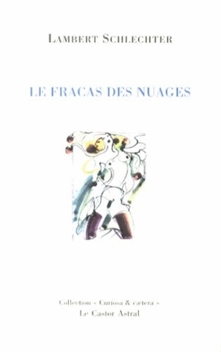 Livrenpoche : Le fracas des nuages - Lambert Schlechter - Livre
