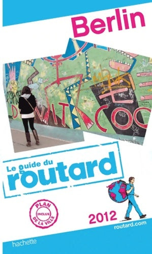 Livrenpoche : Guide du routard Berlin 2012 - Collectif - Livre