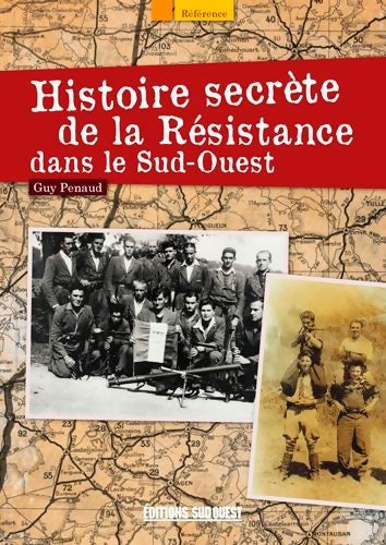 Livrenpoche : Histoire secrète de la résistance s. O - Penaud Guy - Livre