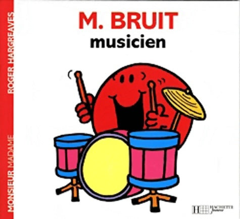 Livrenpoche : Monsieur bruit musicien - Roger Hargreaves - Livre