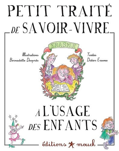 Livrenpoche : Petit traité de savoir vivre à l'usage des enfants - Didier Erasme - Livre