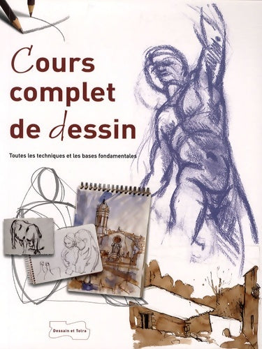 Livrenpoche : Cours complet de dessin - David Sanmiguel - Livre