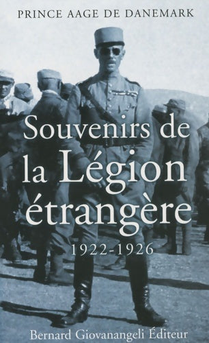 Livrenpoche : Souvenirs de la légion - Prince Aage De Danemark - Livre