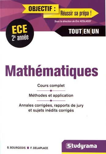 Livrenpoche : Mathématiques 2e annéee ece tout-en-un : Cours complet méthodes et application annales corrigées rapports de jury - Bénédicte Bourgeois - Livre