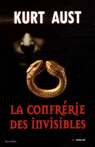 Livrenpoche : La confrérie des invisibles - Kurt-a - Livre