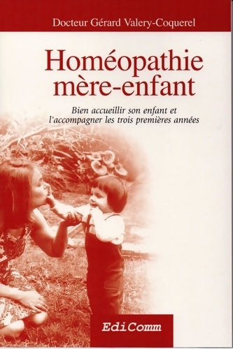 Livrenpoche : Homéopathie mère-enfant - Gérard Valery-coquerel - Livre