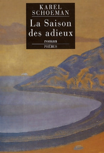 Livrenpoche : La saison des adieux - Karel Schoeman - Livre