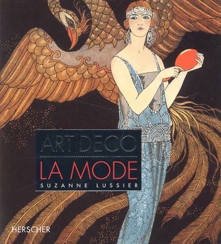Livrenpoche : Art déco la mode - Suzanne Lussier - Livre