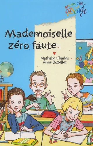 Livrenpoche : Mademoiselle zéro faute - Nathalie Charles - Livre