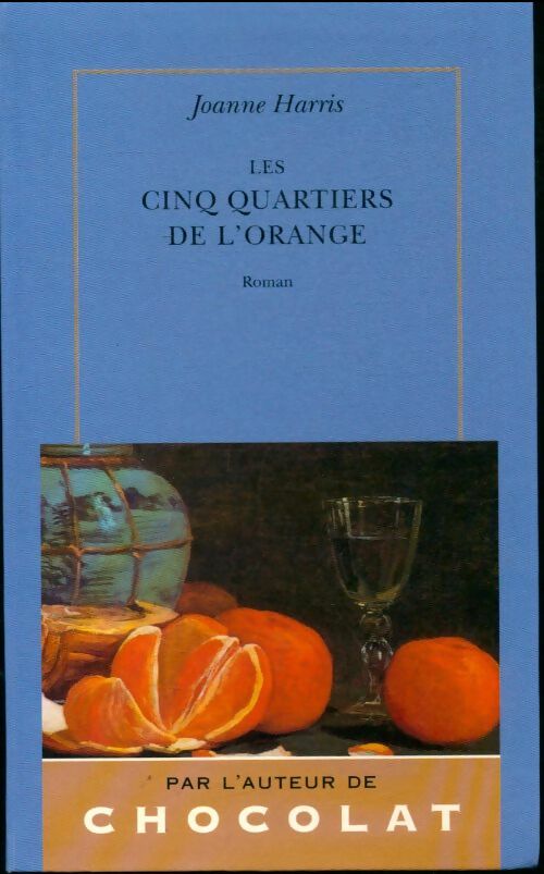 Livrenpoche : Les cinq quartiers de l'orange - Joanne Harris - Livre