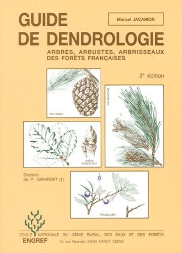 Livrenpoche : Guide de dendrologie. Arbres arbustes arbrisseaux des forêts françaises 3ème édition - Marcel Jacamon - Livre