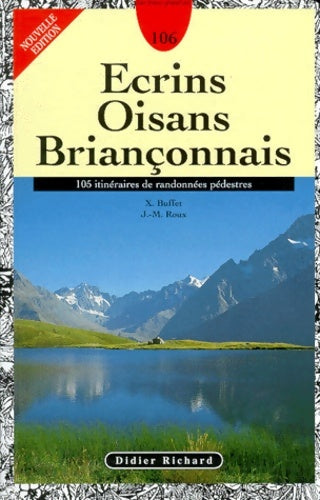 Livrenpoche : Ecrins - oisans - briançonnais : 105 itinéraires de randonnées pédestres - Jean-Marc Roux - Livre