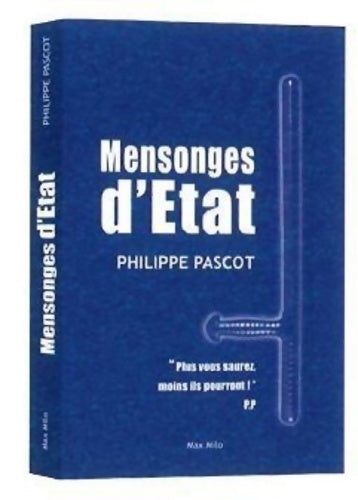 Livrenpoche : Mensonges d'Etat - Philippe Pascot - Livre