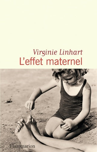Livrenpoche : L'effet maternel - Virginie Linhart - Livre