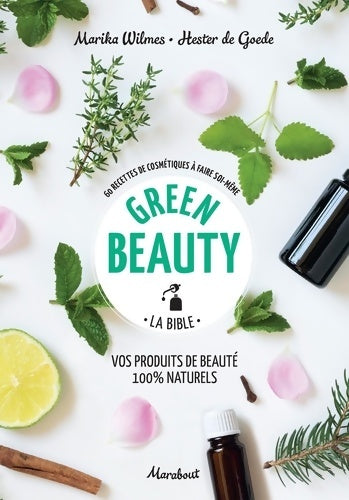 Livrenpoche : Green beauty - Marika Wilmes - Livre