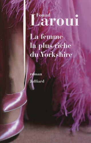 Livrenpoche : La femme la plus riche du Yorkshire - Fouad Laroui - Livre