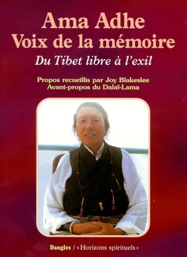 Livrenpoche : Ama adhe voix de la mémoire : Du Tibet libre à l'exil - Adhe Tapontsang - Livre
