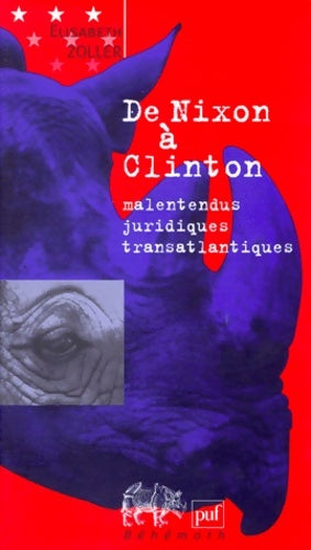 Livrenpoche : De nixon à clinton : Malentendus juridiques transatlantiques - Elisabeth Zoller - Livre