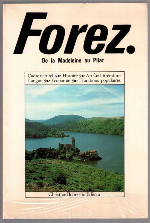 Livrenpoche : Forez : De la madeleine au pilat - Bill Martin - Livre
