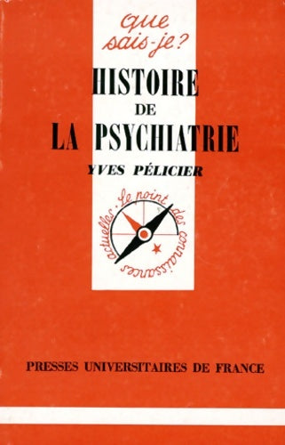 Livrenpoche : Histoire de la psychiatrie - Yves Pélicier - Livre