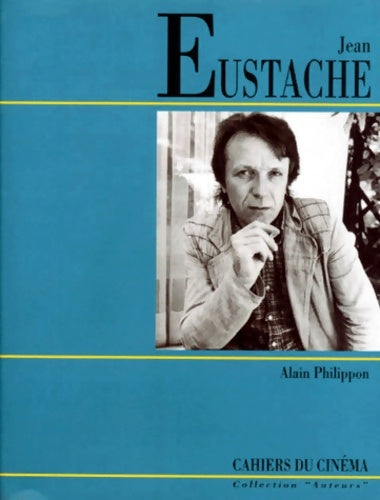 Livrenpoche : Jean eustache - Alain Philippon - Livre