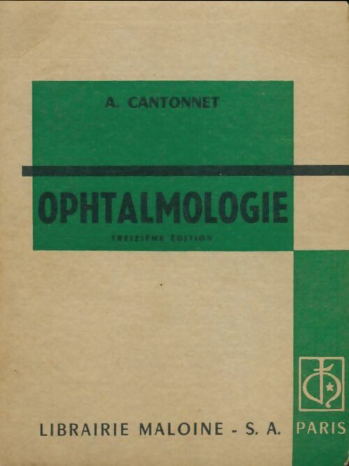 Livrenpoche : Ophtalmologie - A Cantonnet - Livre