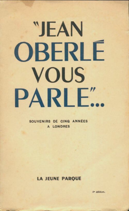 Livrenpoche : Jean oberlé vous parle : Souvenirs de cinq années à Londres - Jean Oberlé - Livre