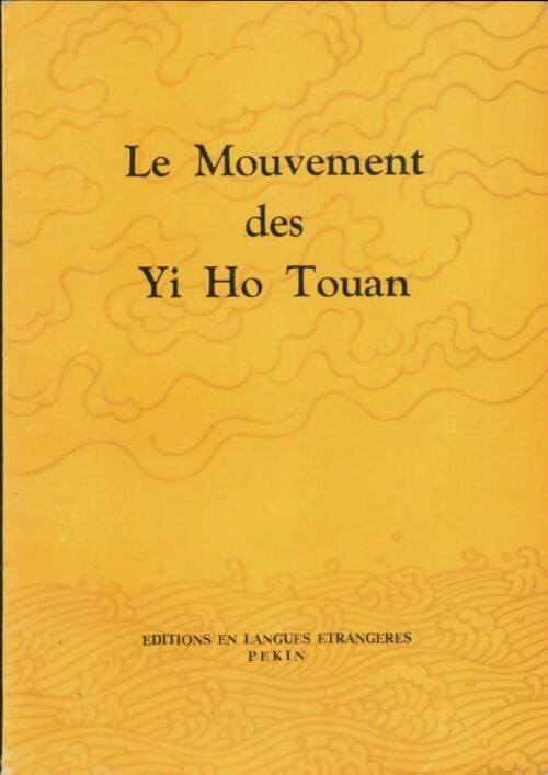Livrenpoche : Le mouvement des Yi Ho Touan - Collectif - Livre
