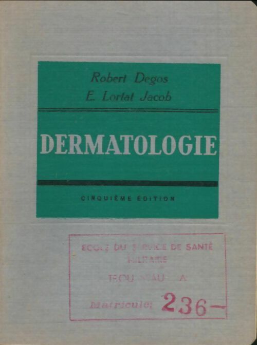Livrenpoche : Dermatologie - Robert Degos - Livre
